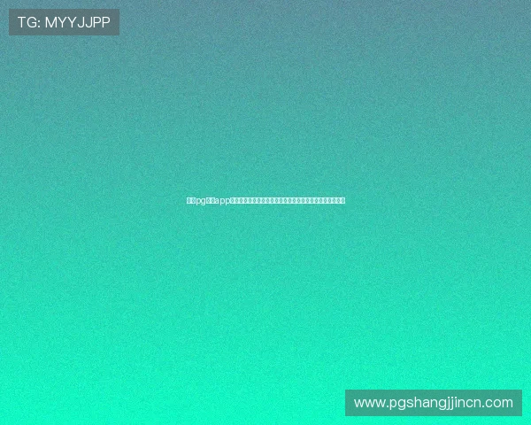 南宫pg官网app游戏特色介绍与玩法攻略，助你轻松掌握核心技巧提升战力